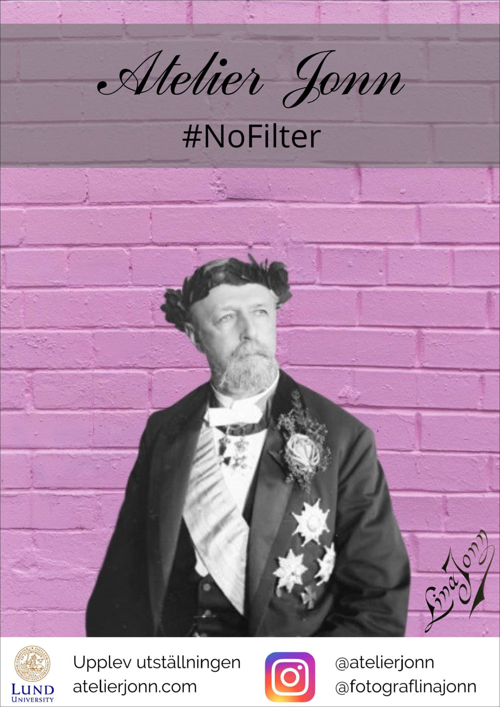 Affisch för den digitala utställningen "Atelier Jonn – #NoFilter", gjord av masterstudenter vid Lunds universitet.